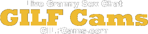 GILFCams.com | Sexy Grannies on Live Webcams
